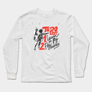 To do list now Long Sleeve T-Shirt